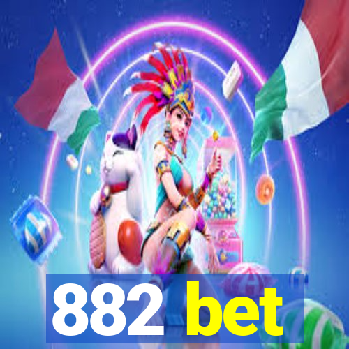 882 bet